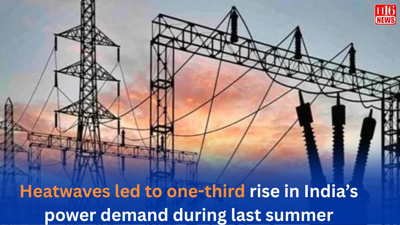Heatwaves led to one-third rise in India’s power demand during last summer